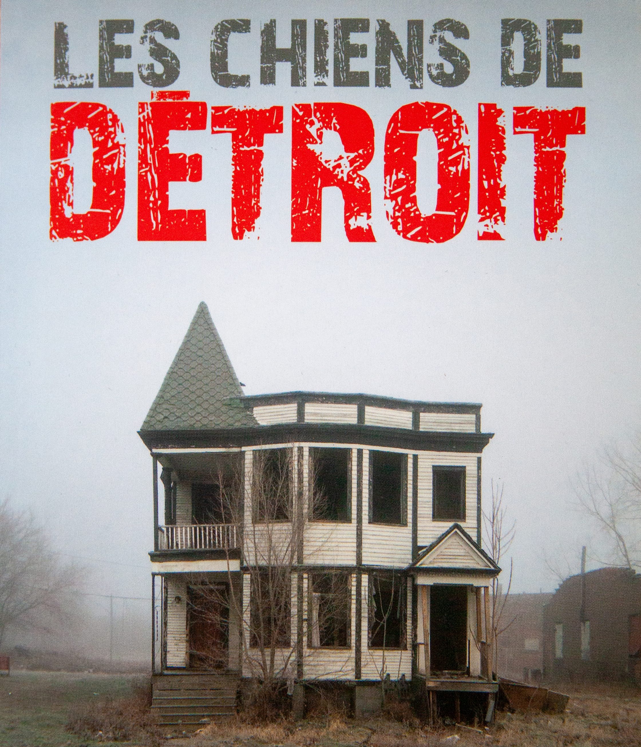 Les Chiens De Detroit Cover
